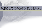 About David R. Sear